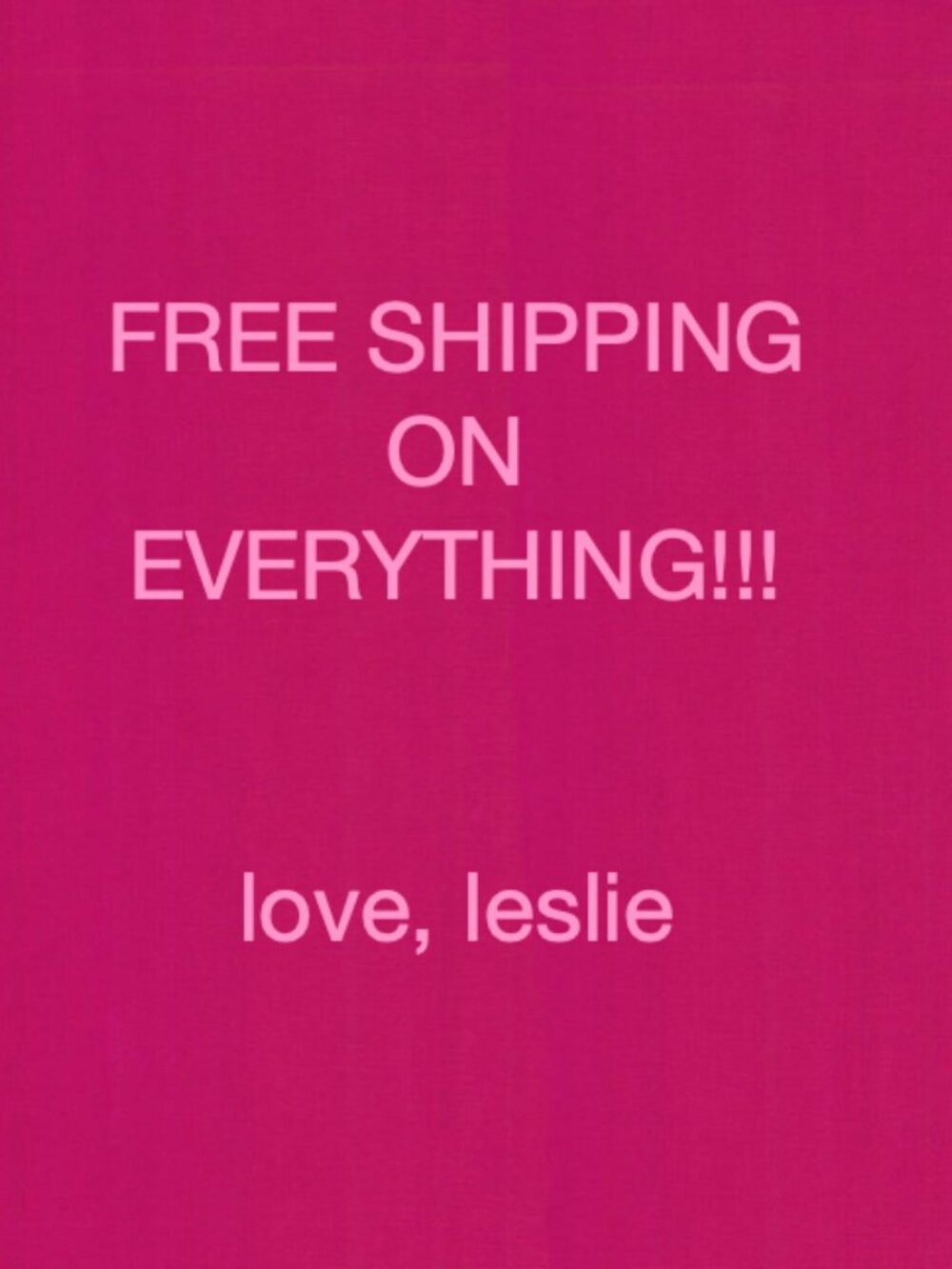 CLOSING! FREE SHIPPING! Make me your best offer. You never know. love ❤️ leslie